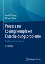 Bild: Prozess zur L&ouml;sung komplexer Entscheidungsprobleme - Springer Gabler