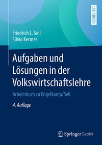 Abbildung von: Aufgaben und Lösungen in der Volkswirtschaftslehre - Springer Gabler