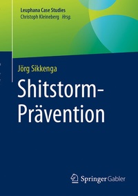 Abbildung von: Shitstorm-Prävention - Springer Gabler