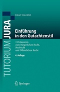 Cover: Einf&uuml;hrung in den Gutachtenstil - Springer