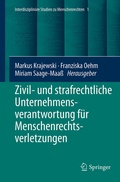 Cover: Zivil- und strafrechtliche Unternehmensverantwortung f&uuml;r Menschenrechtsverletzungen - Springer