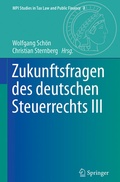 Cover: Zukunftsfragen des deutschen Steuerrechts III - Springer