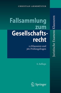 Abbildung von: Fallsammlung zum Gesellschaftsrecht - Springer