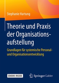 Abbildung von: Theorie und Praxis der Organisationsaufstellung - Springer Gabler