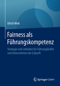 Abbildung von: Fairness als Führungskompetenz - Springer Gabler