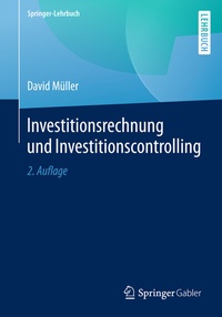 Abbildung von: Investitionsrechnung und Investitionscontrolling - Springer Gabler