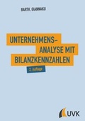Cover: Unternehmensanalyse mit Bilanzkennzahlen - UVK