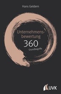 Abbildung von: Unternehmensbewertung: 360 Grundbegriffe kurz erklärt - UVK