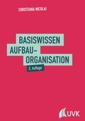 Cover: Basiswissen Aufbauorganisation - UVK
