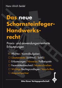 Abbildung von: Das neue Schornsteinfeger-Handwerksrecht - Otto Elsner Verlag