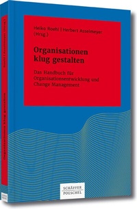 Abbildung von: Organisationen klug gestalten - Schäffer-Poeschel