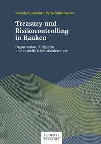Enlarge image Cover: Treasury und Risikocontrolling in Banken - Schäffer-Poeschel