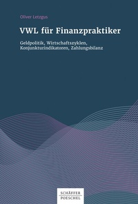 Abbildung von: VWL für Finanzpraktiker - Schäffer-Poeschel