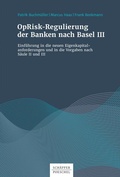Cover: OpRisk-Regulierung der Banken nach Basel III - Sch&auml;ffer-Poeschel