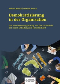 Abbildung von: Demokratisierung in der Organisation - Schäffer-Poeschel