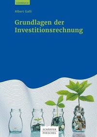 Abbildung von: Grundlagen der Investitionsrechnung - Schäffer-Poeschel