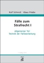 Cover: Fälle zum Strafrecht I - Rolf Schmidt Verlag