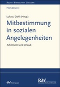 Cover: Mitbestimmung in sozialen Angelegenheiten, Band 1 - Fachmedien Recht und Wirtschaft