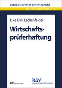 Abbildung von: Wirtschaftsprüferhaftung - Fachmedien Recht und Wirtschaft