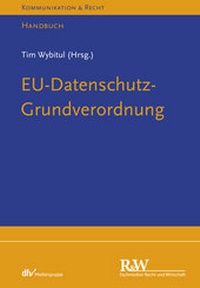 Abbildung von: EU-Datenschutz-Grundverordnung - Fachmedien Recht und Wirtschaft