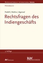 Cover: Rechtsfragen des Indiengeschäfts - Fachmedien Recht und Wirtschaft