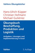 Cover: &Uuml;bungsbuch Beschaffung, Produktion und Logistik - Vahlen
