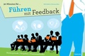 Cover: F&uuml;hren mit Feedback - Vahlen