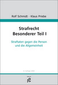 Enlarge image Cover: Strafrecht Besonderer Teil I - Rolf Schmidt Verlag