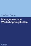 Cover: Management von Wertsch&ouml;pfungsketten - Vahlen