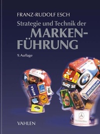 Abbildung von: Strategie und Technik der Markenführung - Vahlen