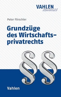 Abbildung von: Grundzüge des Wirtschaftsprivatrechts - Vahlen