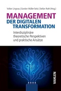Cover: Management der digitalen Transformation - Vahlen