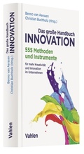 Cover: Das gro&szlig;e Handbuch Innovation - Vahlen