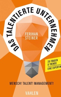 Abbildung von: Das talentierte Unternehmen - Vahlen