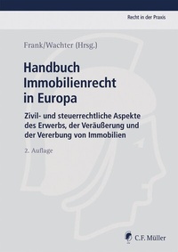 Abbildung von: Handbuch Immobilienrecht in Europa - C.F. Müller