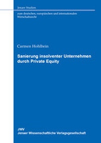 Abbildung von: Sanierung insolventer Unternehmen durch Private Equity - Sellier. European Law Publishers