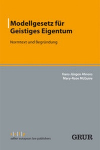 Abbildung von: Modellgesetz für Geistiges Eigentum - Sellier. European Law Publishers