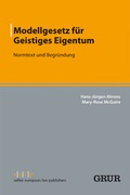 Cover: Modellgesetz f&uuml;r Geistiges Eigentum - Sellier. European Law Publishers
