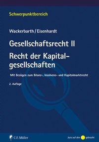 Abbildung von: Gesellschaftsrecht II. Recht der Kapitalgesellschaften - C.F. Müller