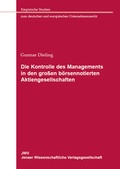 Abbildung von: Die Kontrolle des Managements in den großen börsennotierten Aktiengesellschaften - Sellier. European Law Publishers