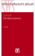 Cover: Die Bauinsolvenz - RWS