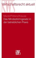 Cover: Das Mindestlohngesetz in der betrieblichen Praxis - RWS