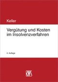Cover: Verg&uuml;tung und Kosten im Insolvenzverfahren - RWS