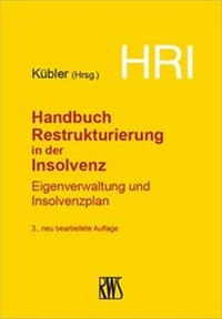 Abbildung von: HRI - Handbuch Restrukturierung in der Insolvenz - RWS