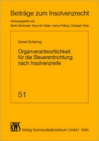 Abbildung von: Organverantwortlichkeiten für die Steuerentrichtung nach Insolvenzreife - RWS