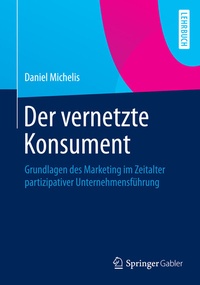 Abbildung von: Der vernetzte Konsument - Springer Gabler