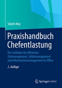 Abbildung von: Praxishandbuch Chefentlastung - Springer Gabler