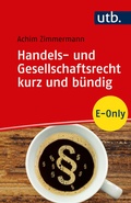 Cover: Handels- und Gesellschaftsrecht kurz und b&uuml;ndig - UTB