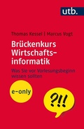 Cover: Br&uuml;ckenkurs Wirtschaftsinformatik - UTB