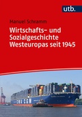 Cover: Wirtschafts- und Sozialgeschichte Westeuropas seit 1945 - UTB